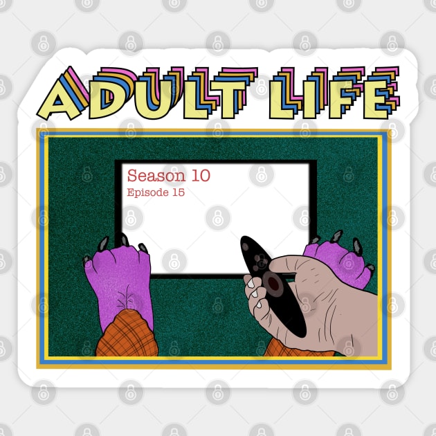 Adult Life Sticker by Milasneeze